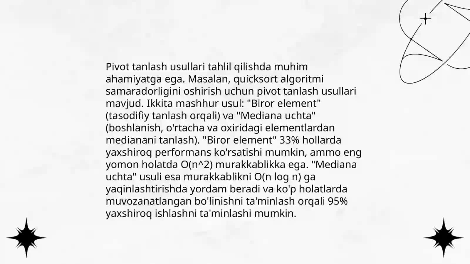 QUICK SORT ALGORITMI: OʻZGARUVCHAN TEZLIKDAN TARTIBLASH YONDASHUVLAR 4