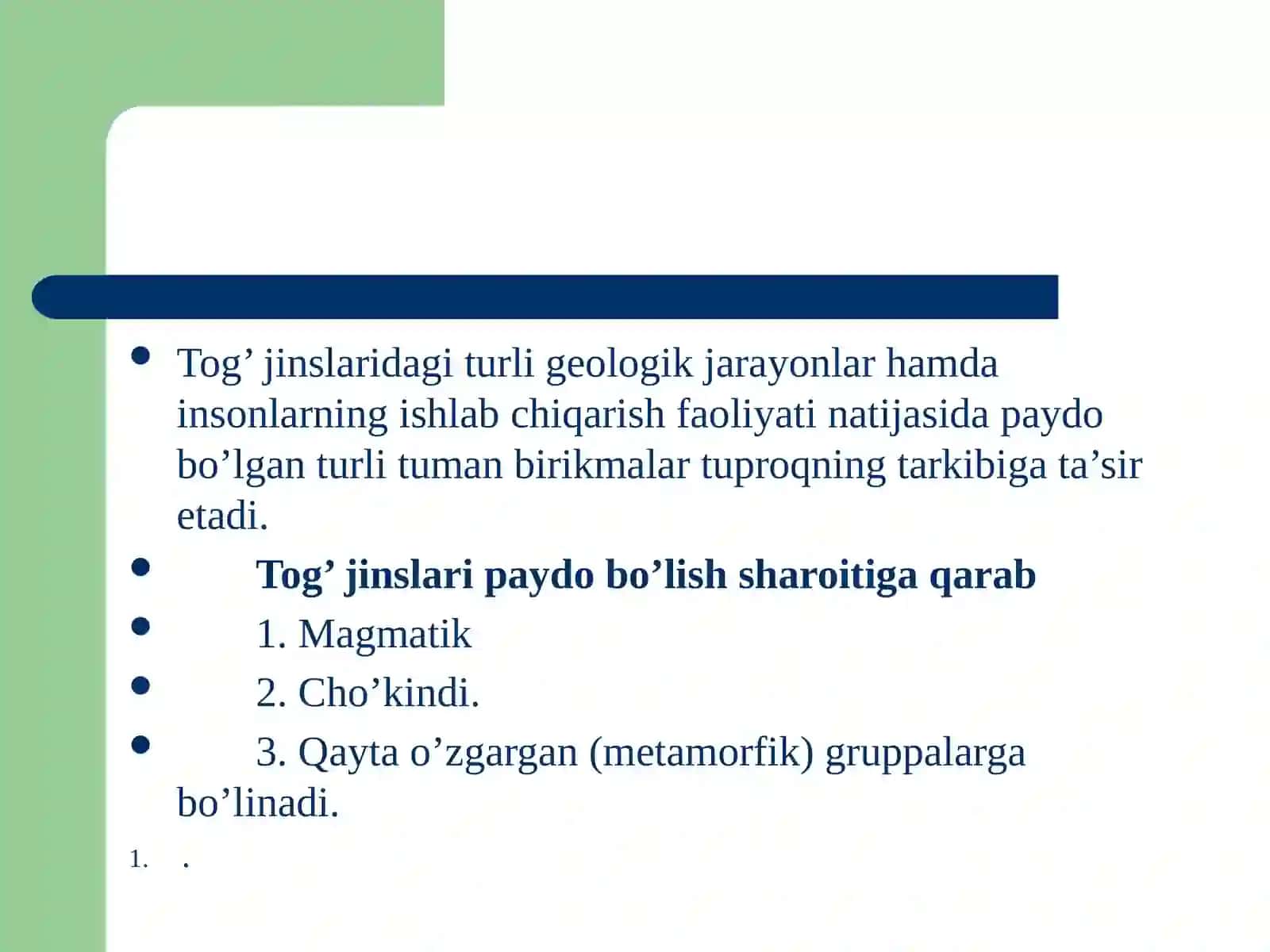 Tog’ jinslari haqida tushuncha 4