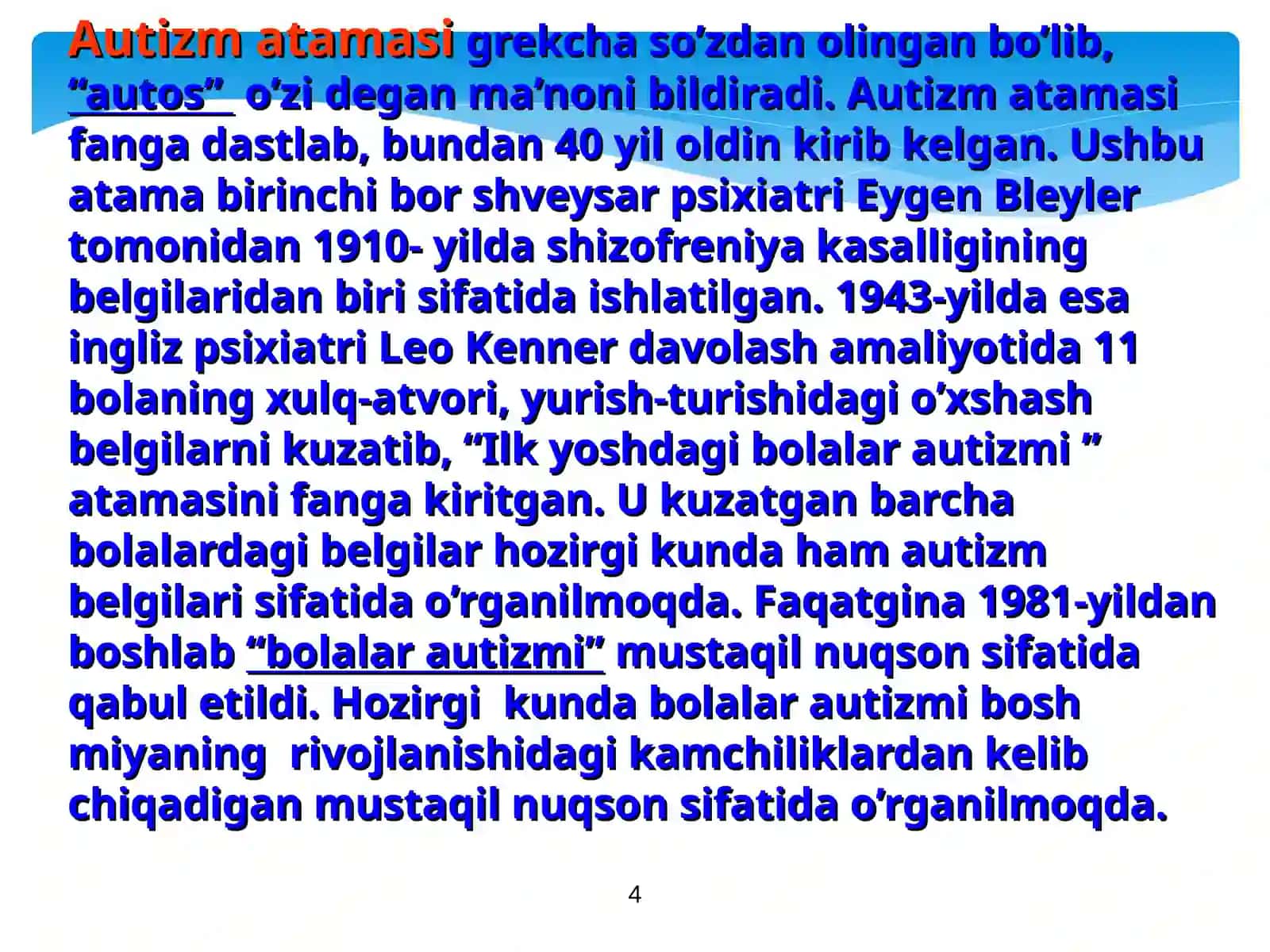 Autizmmuammo va tatqiqotlar 4