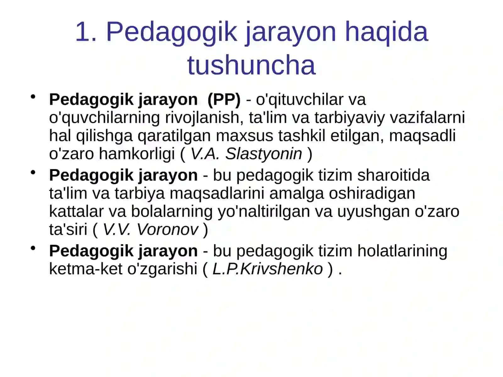 Ta'lim pedagogik jarayon sifatida 4