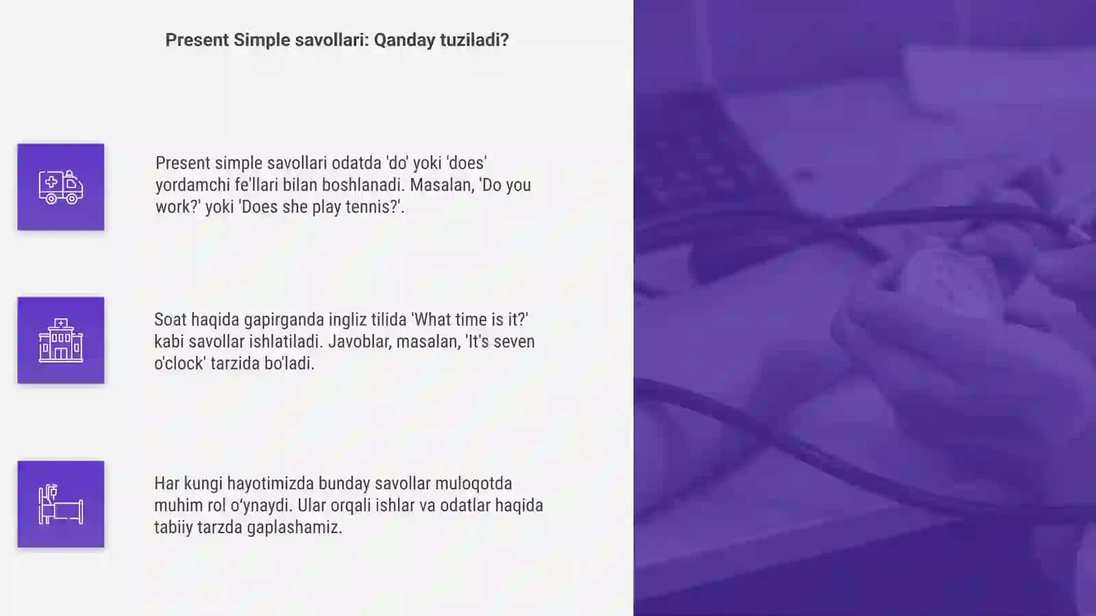 Daily Life and Communication: Present Simple Questions & Telling the Time 4