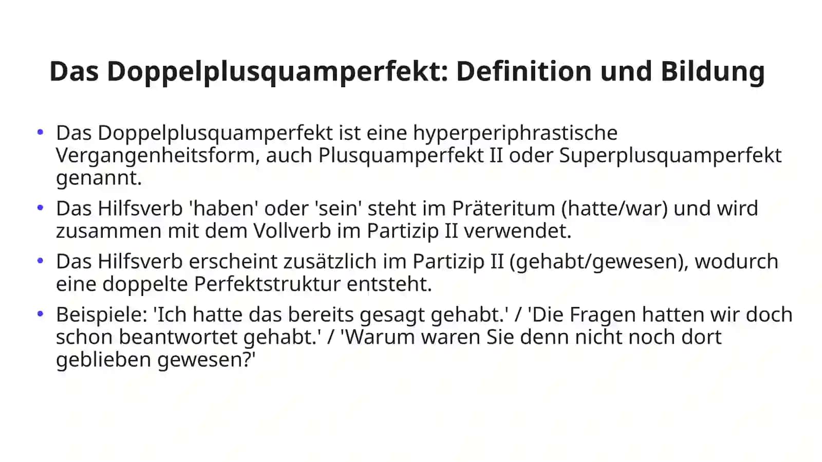 Doppelperfekt und Doppelplusquamperfekt 4