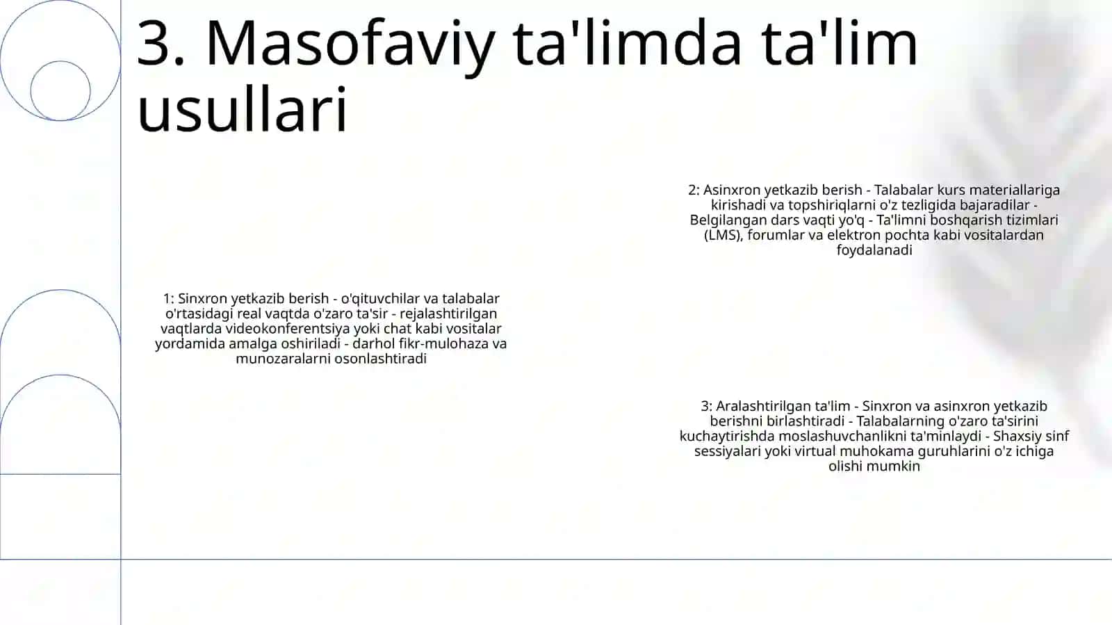 Masofaviy Ta’Limni Tashkil Etish Asoslari 4