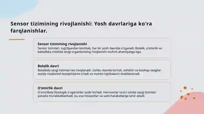 Sensor tizimining yoshga oid fizialogiyasi va gigiyenasi 4