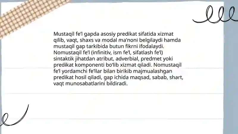 Mustaqil va nomustaqil feʼllarning oʻzaro munosabati 4