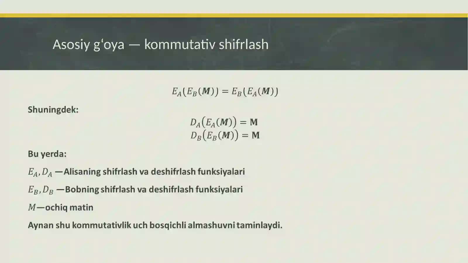 Shamirning uch bosqichli shifrlash protokoli 4