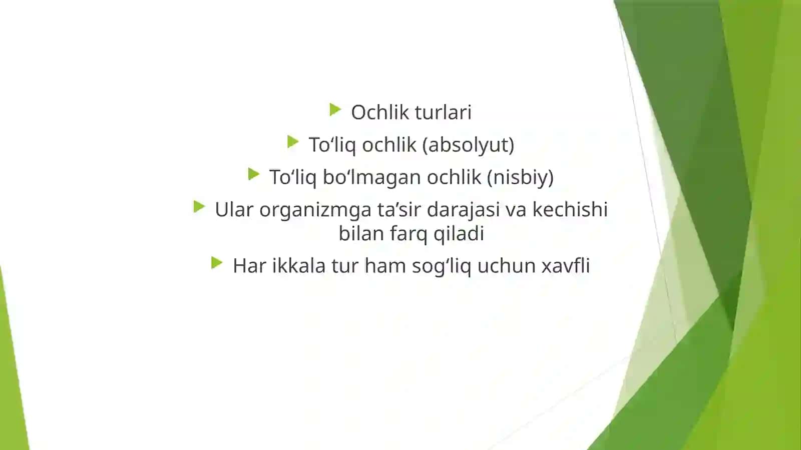 Toʻliq va toʻliq boʻlmagan ochlik 4
