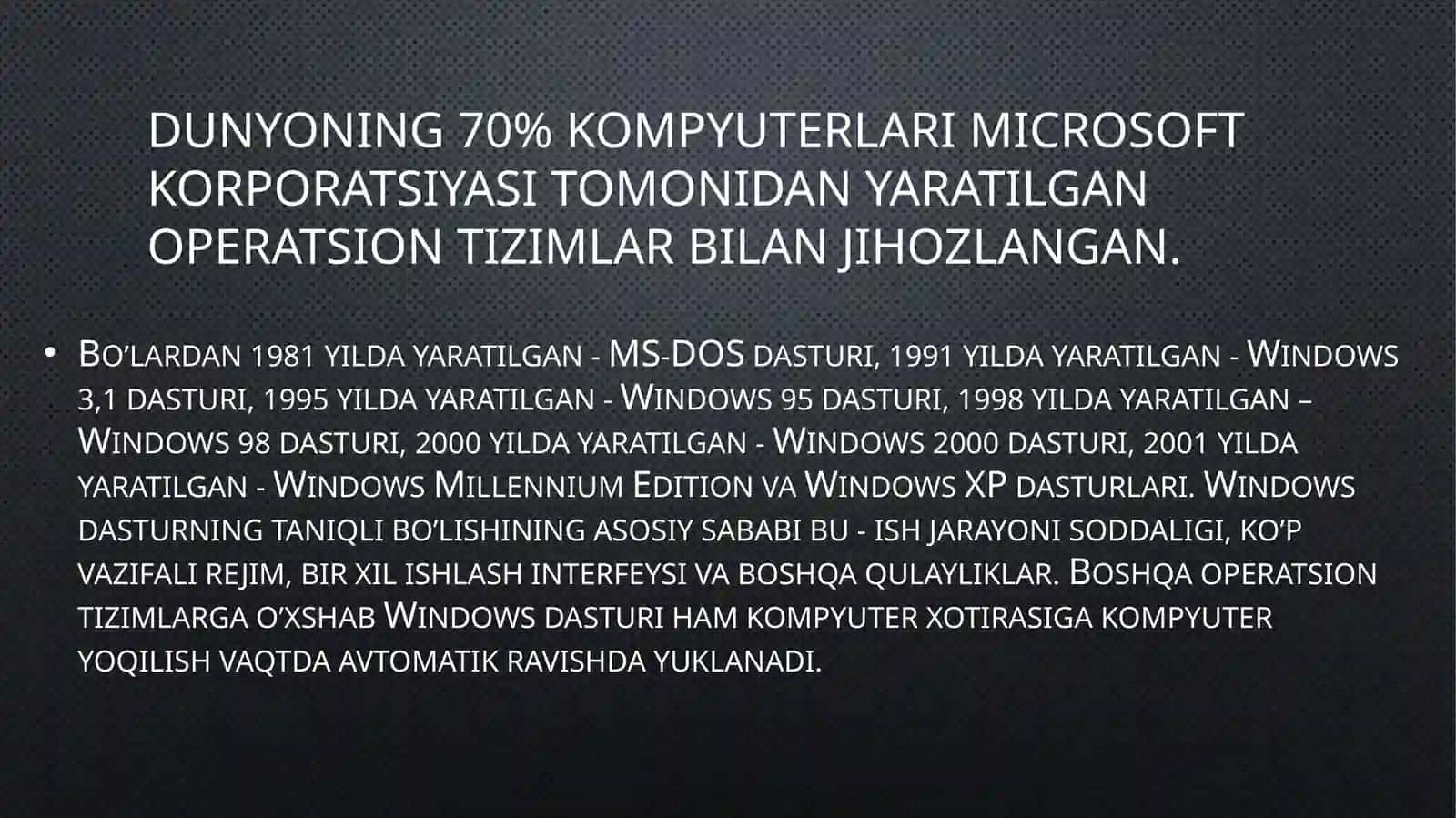 Windows operatsion tizimi tarixi va unda ishlash asoslari 4