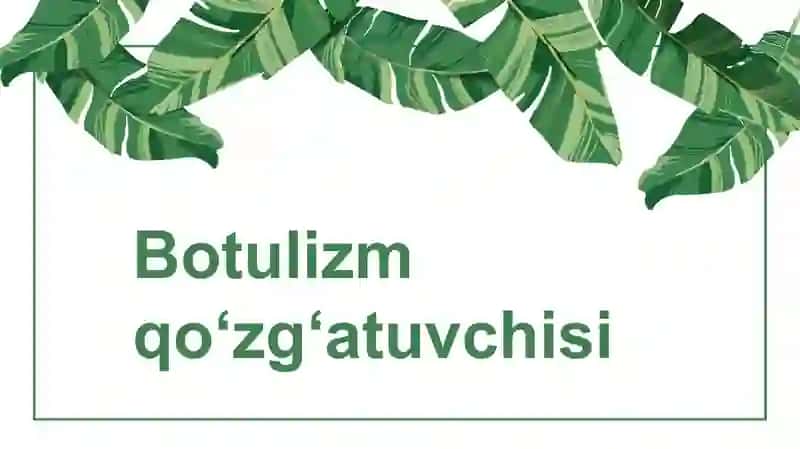 Botulizm qoʻzgʻatuvchisi 4