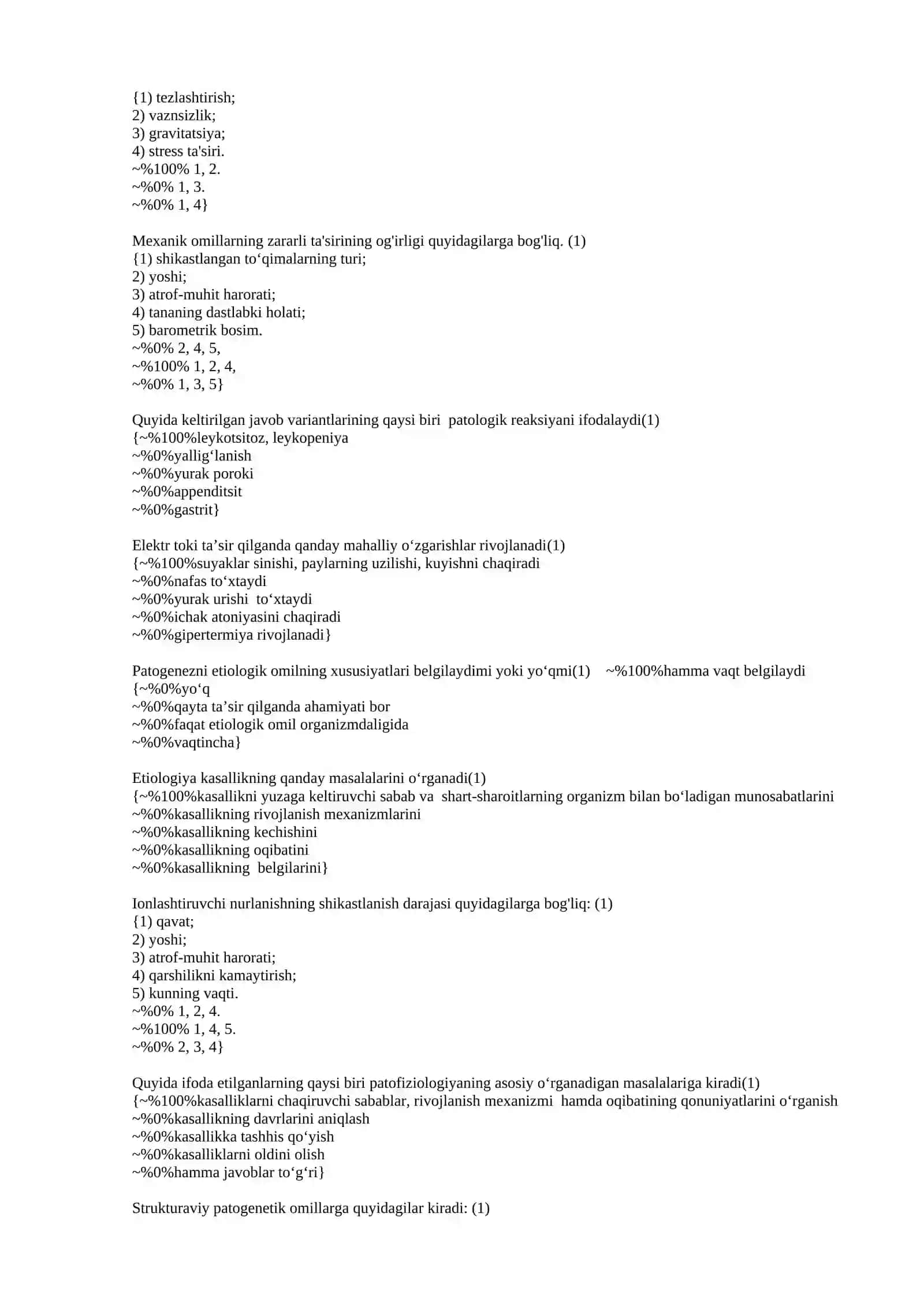 Patologik holatlarga quyidagilar kiradi 4
