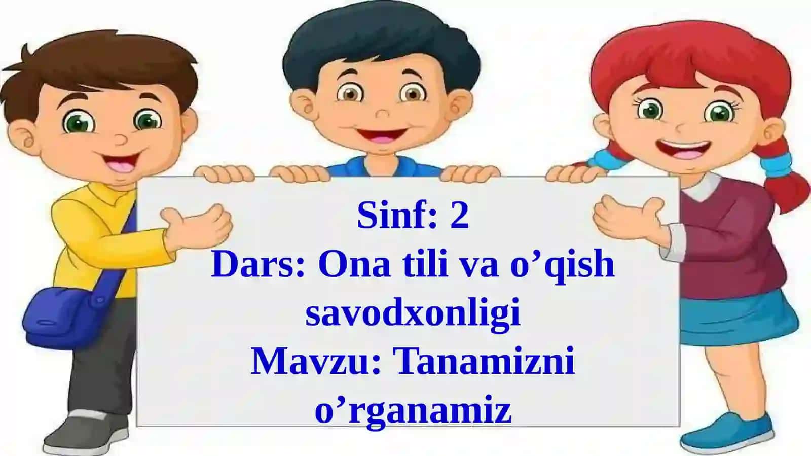 Tanamizni o'rganamiz 4