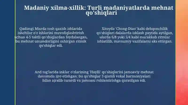 Mehnat qo'shiqlari: Kelib chiqishi va evolyutsiyasi 4