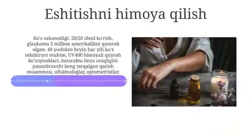 Ko'rish va eshitish xususiyati va gigienasi 4