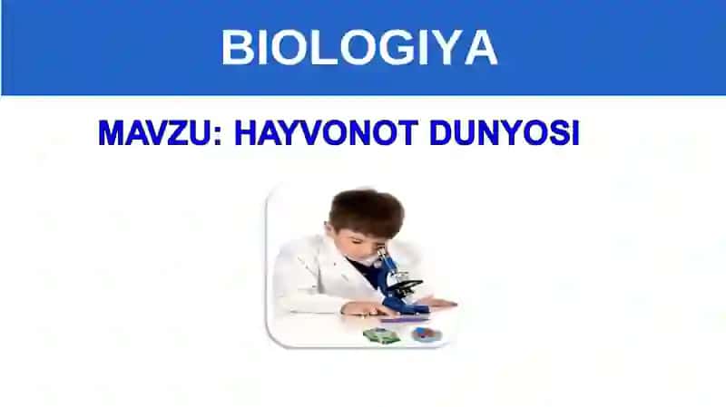 BIOLOGIYA 5-sinf MUSTAHKAMLASH 4