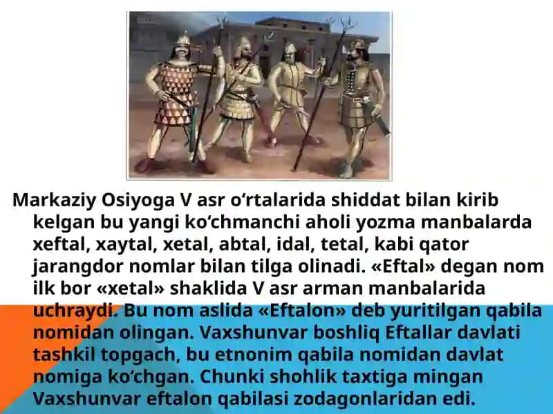 iLKO’RTA ASRLARDA O’ZBEK DAVLATCHILIGI. EFTALILAR DAVLATI VA TURK HOQONLIGI 4