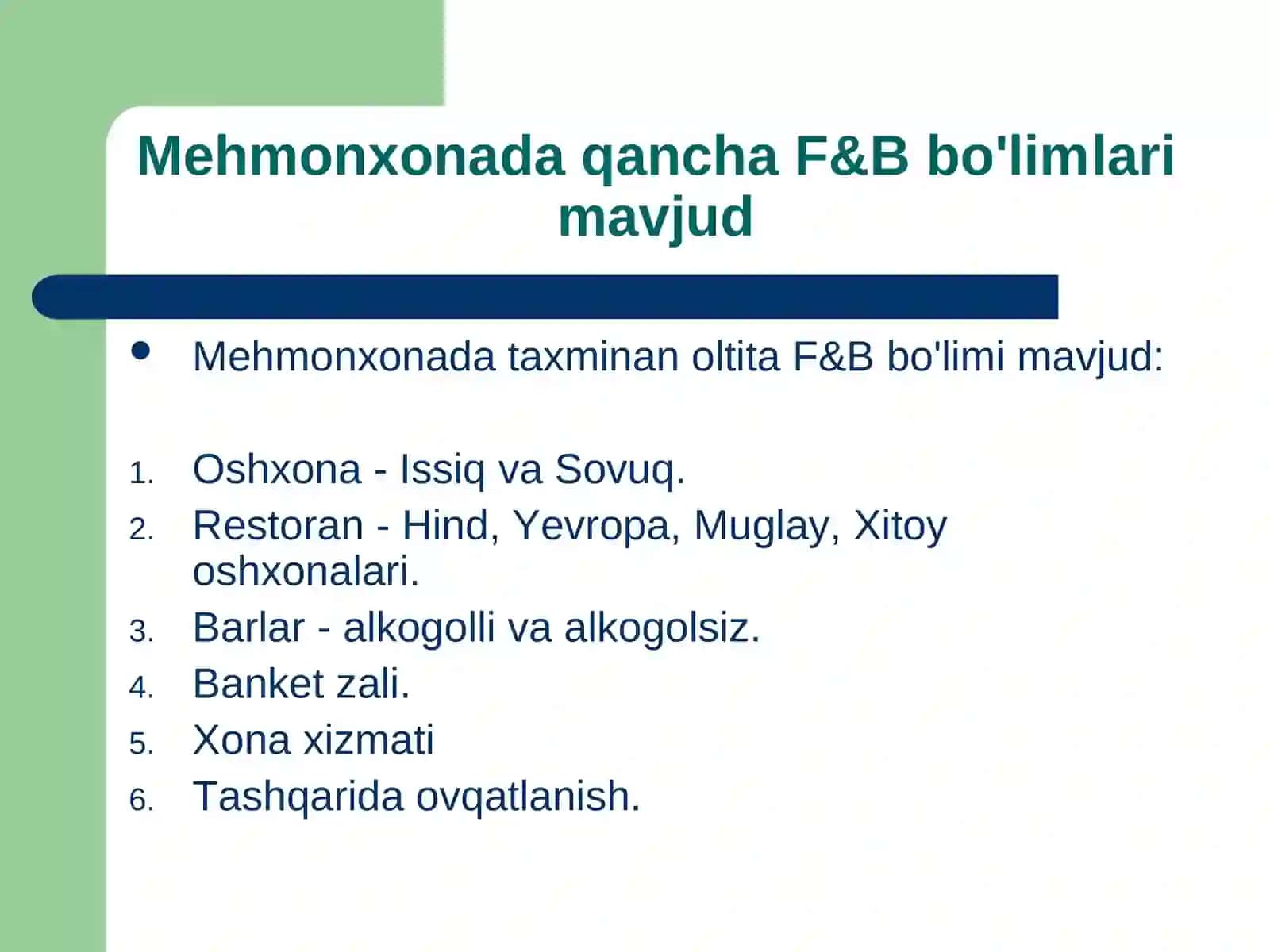 MEHMONXONALARDA F&B VA FRONT OFFICE BO’LIMLARINING FAOLIYATI 4