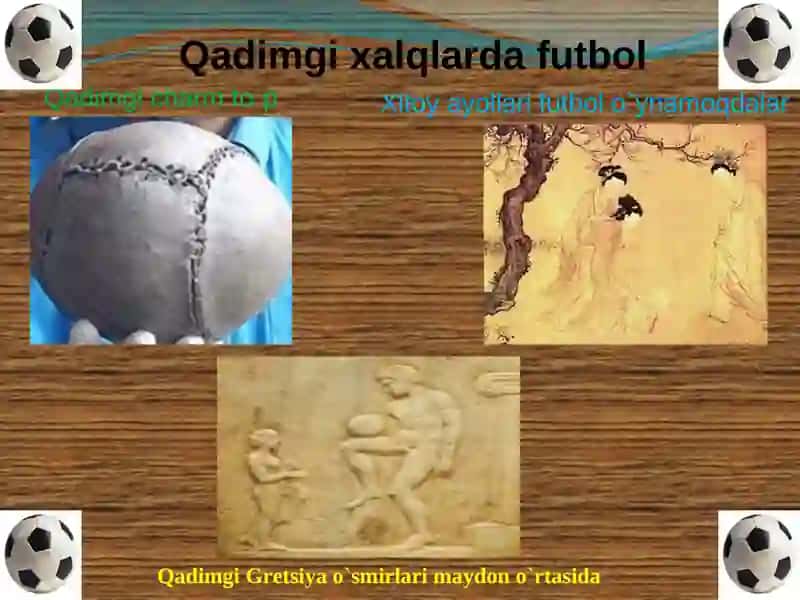 Futbol rivojlanish tarixi 4