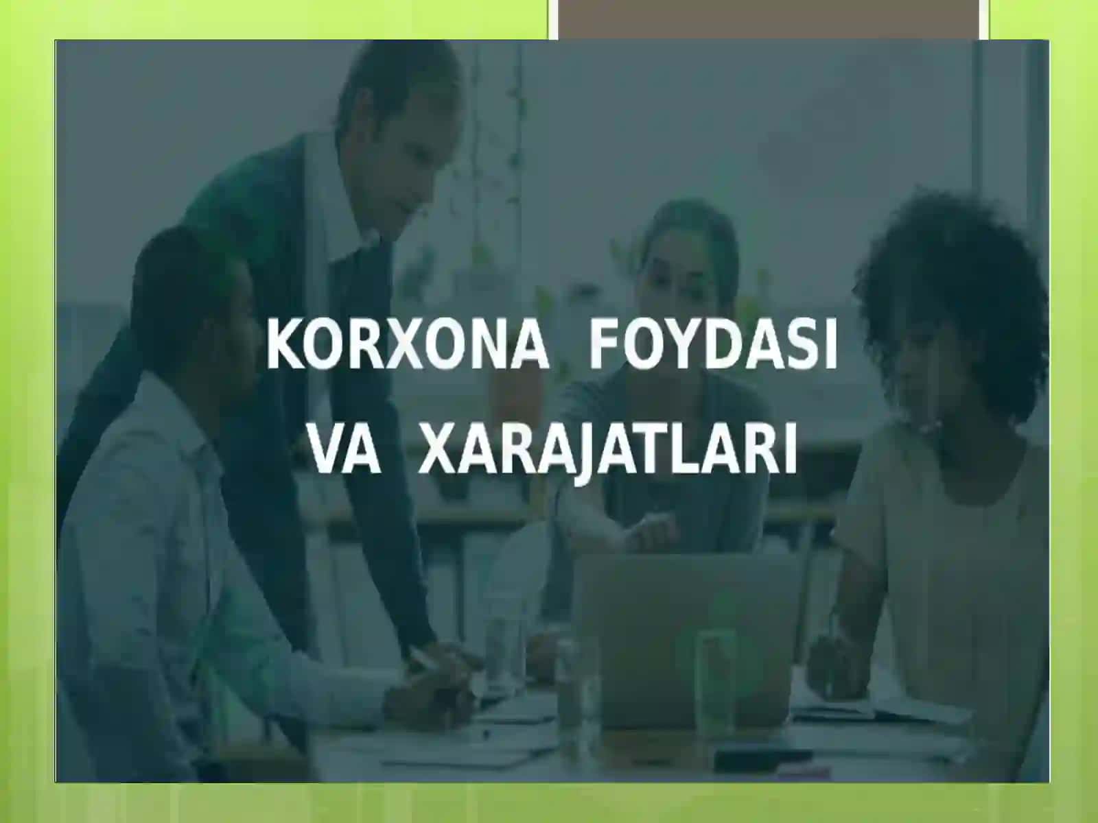 Moliyaviy hisobot va hisobdorlik 4