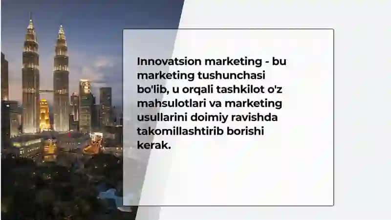 Innovatsion marketing xizmatini takomillashtirish 4
