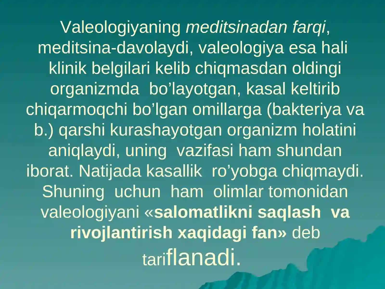 VALEOLOGIYA NIMA? 4