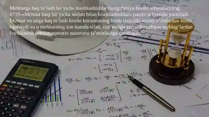 Mehnat va unga haq to'lash xisobi 4
