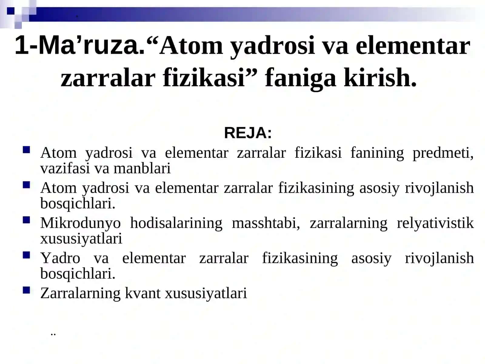 ATOM YADROSI VA ELEMENTAR ZARRALAR FIZIKASIFANIDAN 4