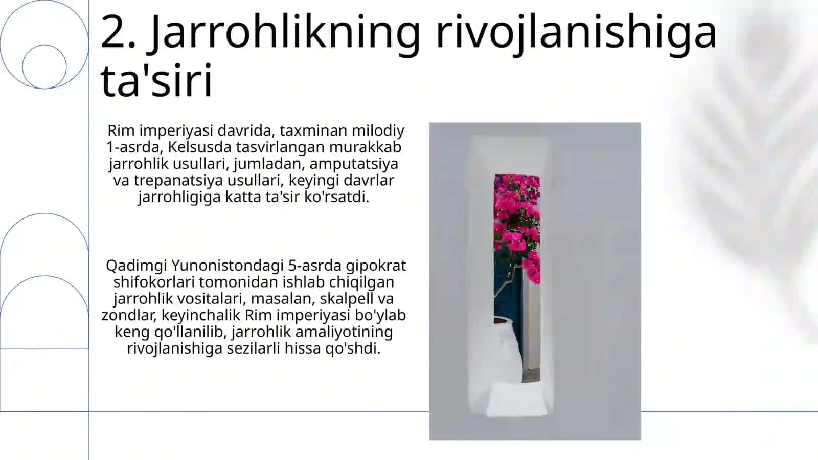 Kadimgi Gresiya va Rimda jarohlik usullari 4