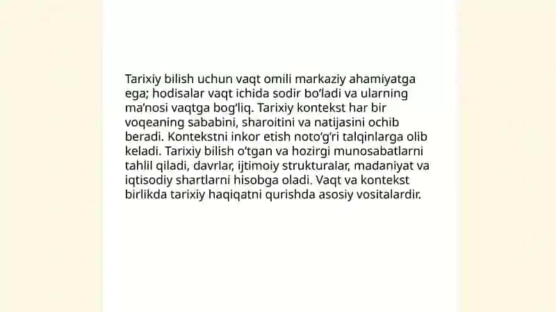 Tarixiy bilishning oʻziga xosligi 4