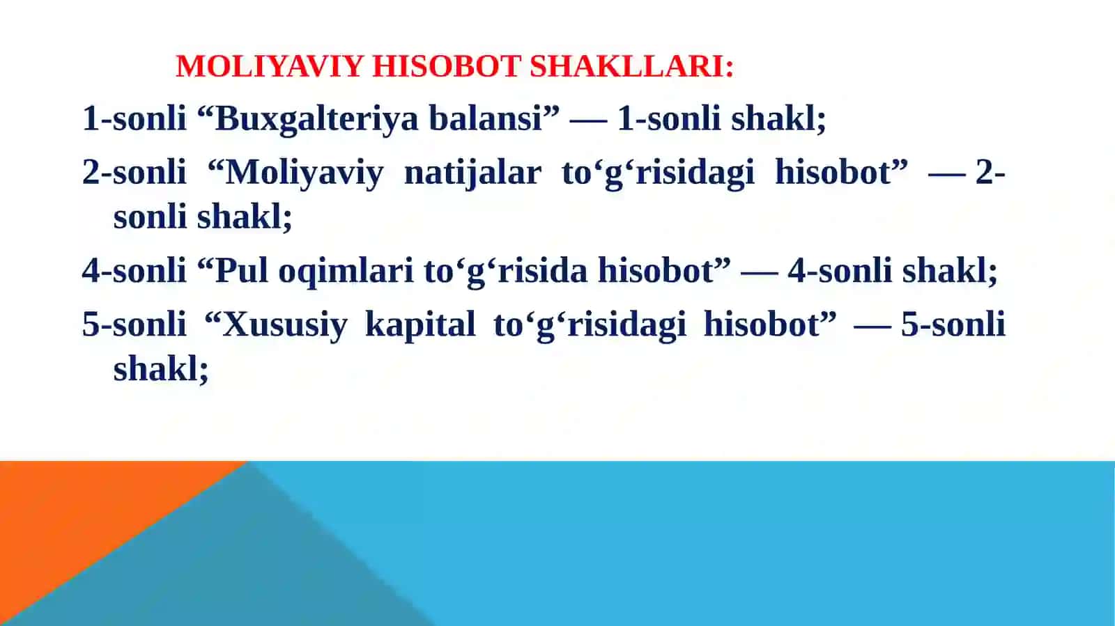 Moliyaviy hisobot: mazmuni, funksiyalari va uning turlari 4