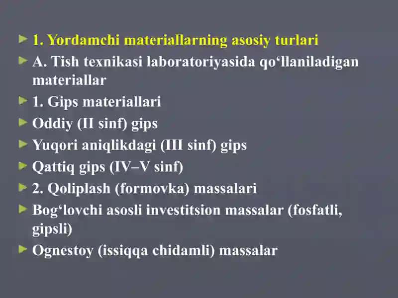Tish texnikasi laboratoriyasi va klinikada qo‘llaniladigan yordamchi materiallar. 4