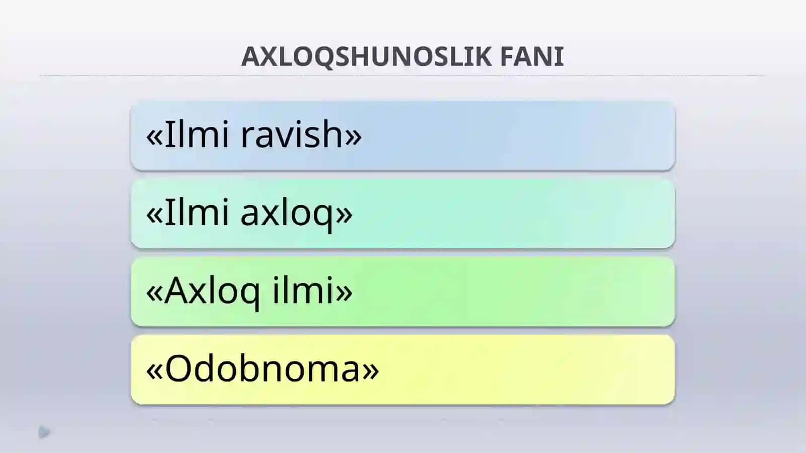 AXLOQIY QADRIYATLAR (ETIKA) 4