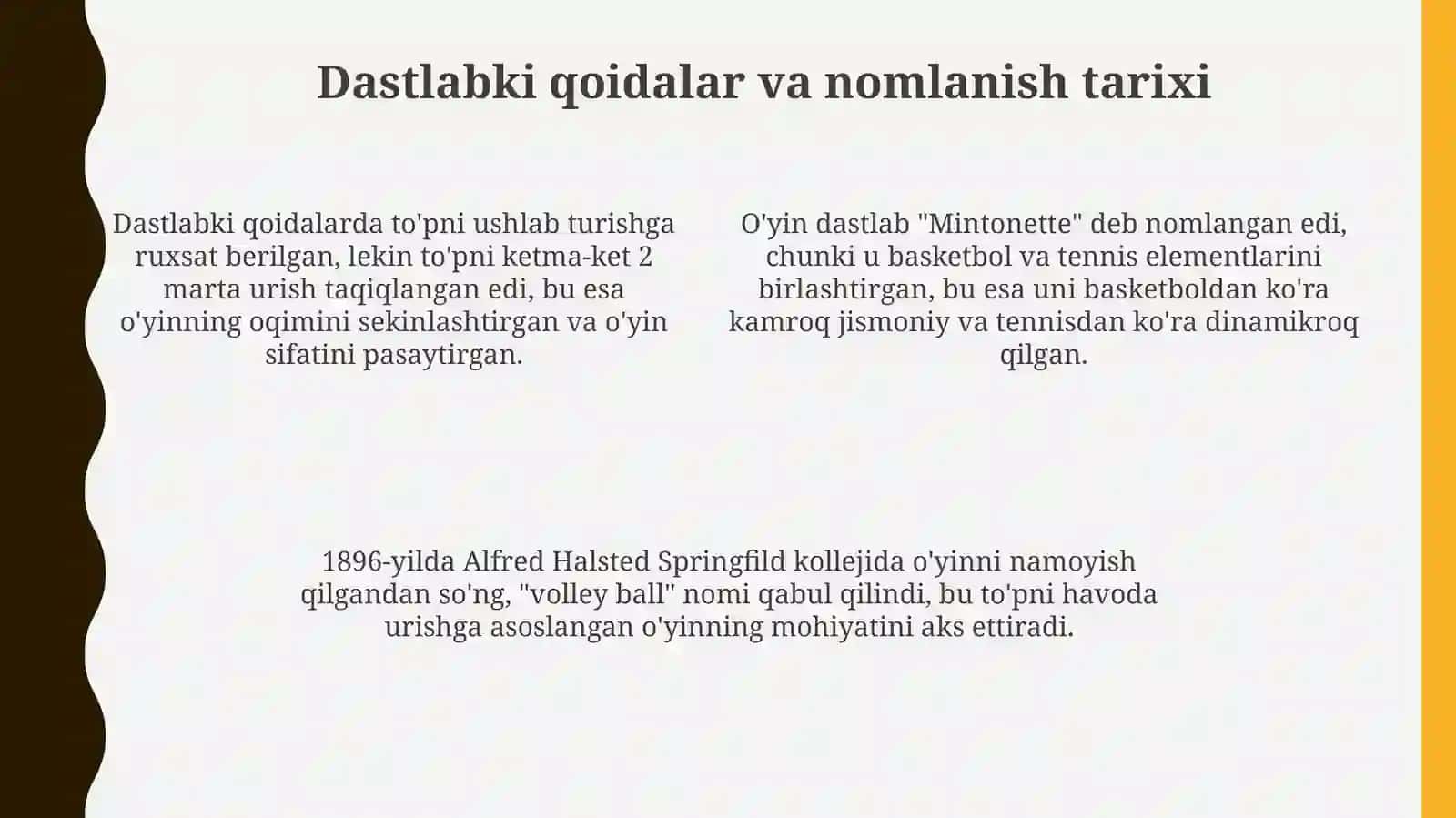 Voleybolo‘yinining kelibchiqishivarivojlanishi 4