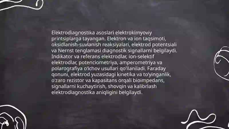 Elektrokimyo -tibbiyoda elektrodiagnostikaning asosi 4