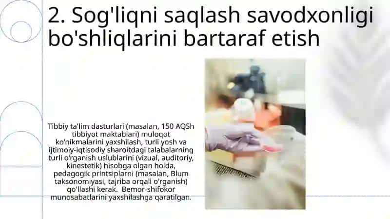 Tibbiyotda talim va tarbiya uygunligi,oilada va jamoada pedagogik bilimlarning oʻrni 4