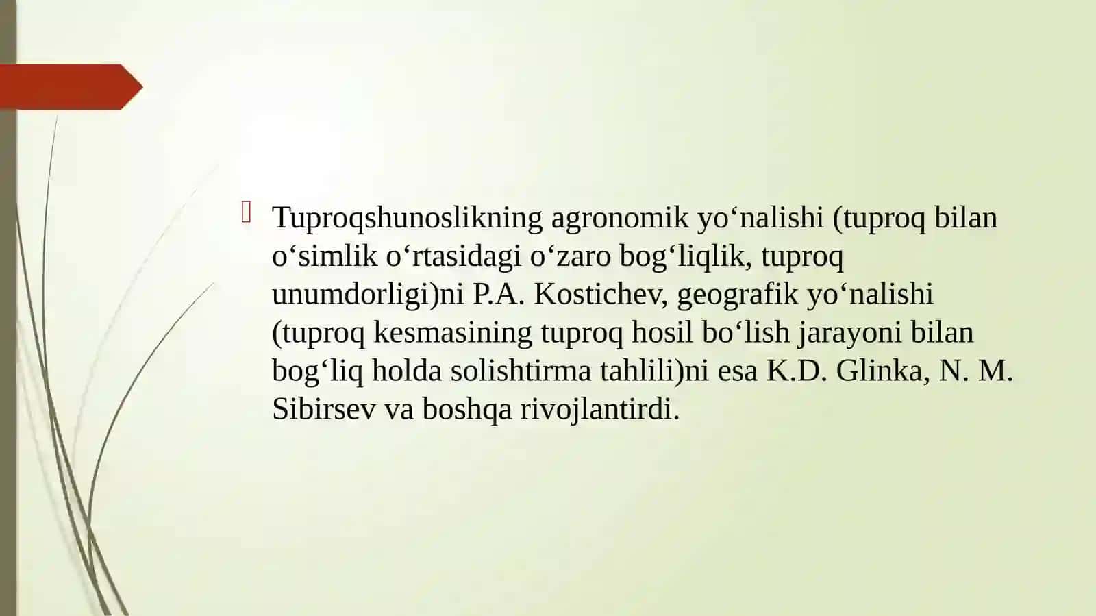 Tuproqlarni tadqiq qilishda hissa qo‘shgan olimlar 4