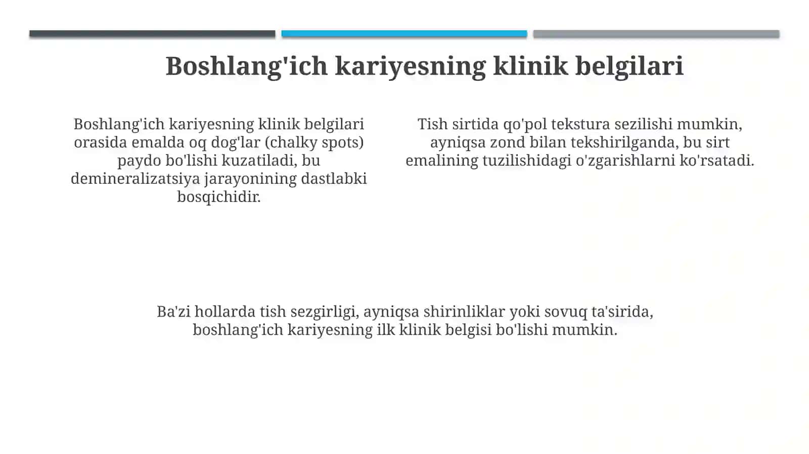 Dogʻ bosqichidagi karies uning klinik belgilari 4