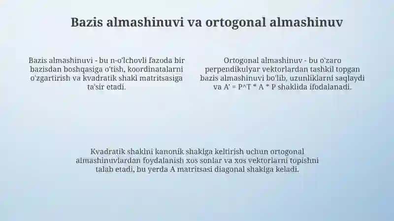 Kvadratik forma uni kanonik ko'rinishga keltirish 4