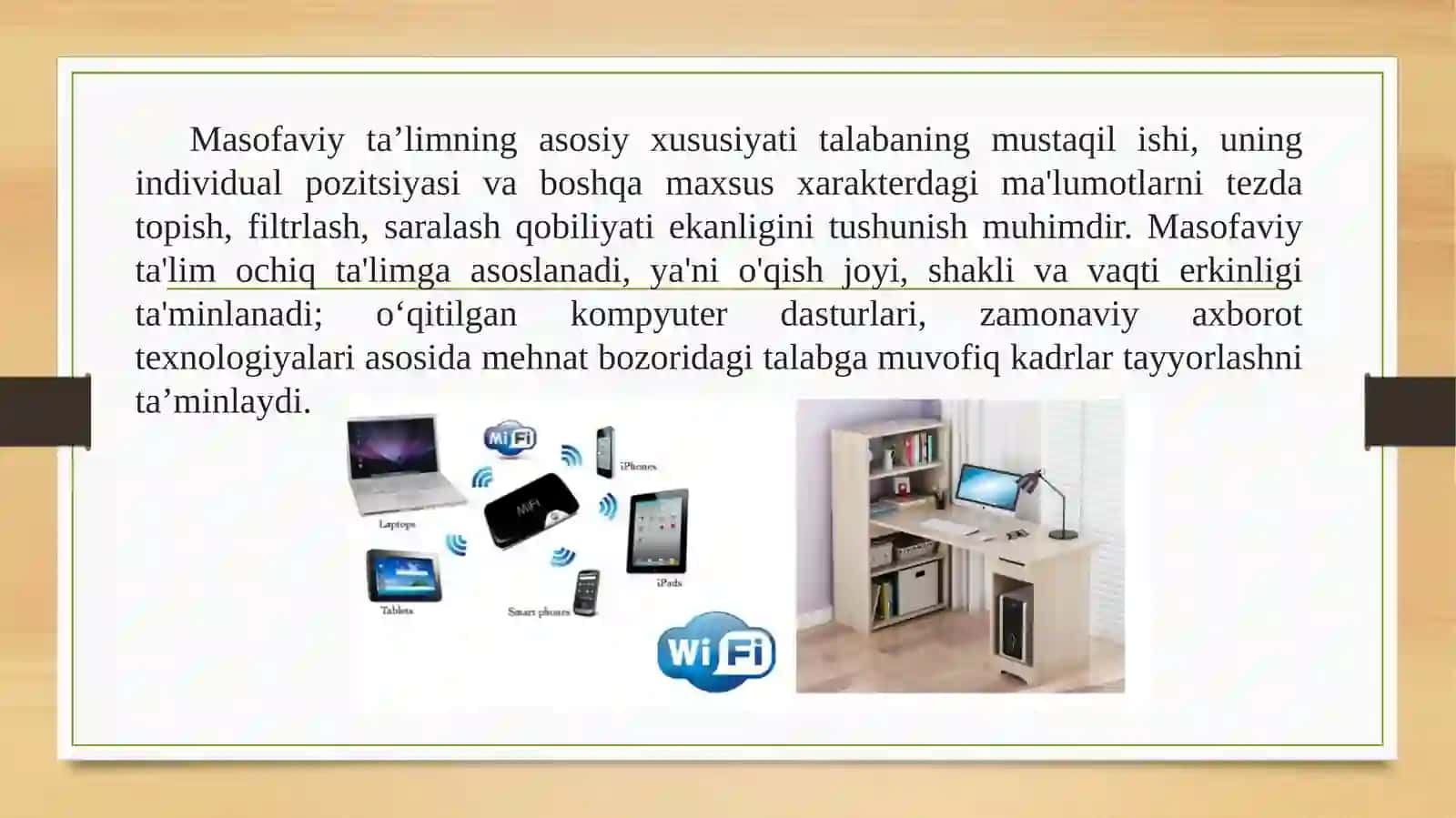 Masofaviy ta’lim tizimining xususiyatlari 4