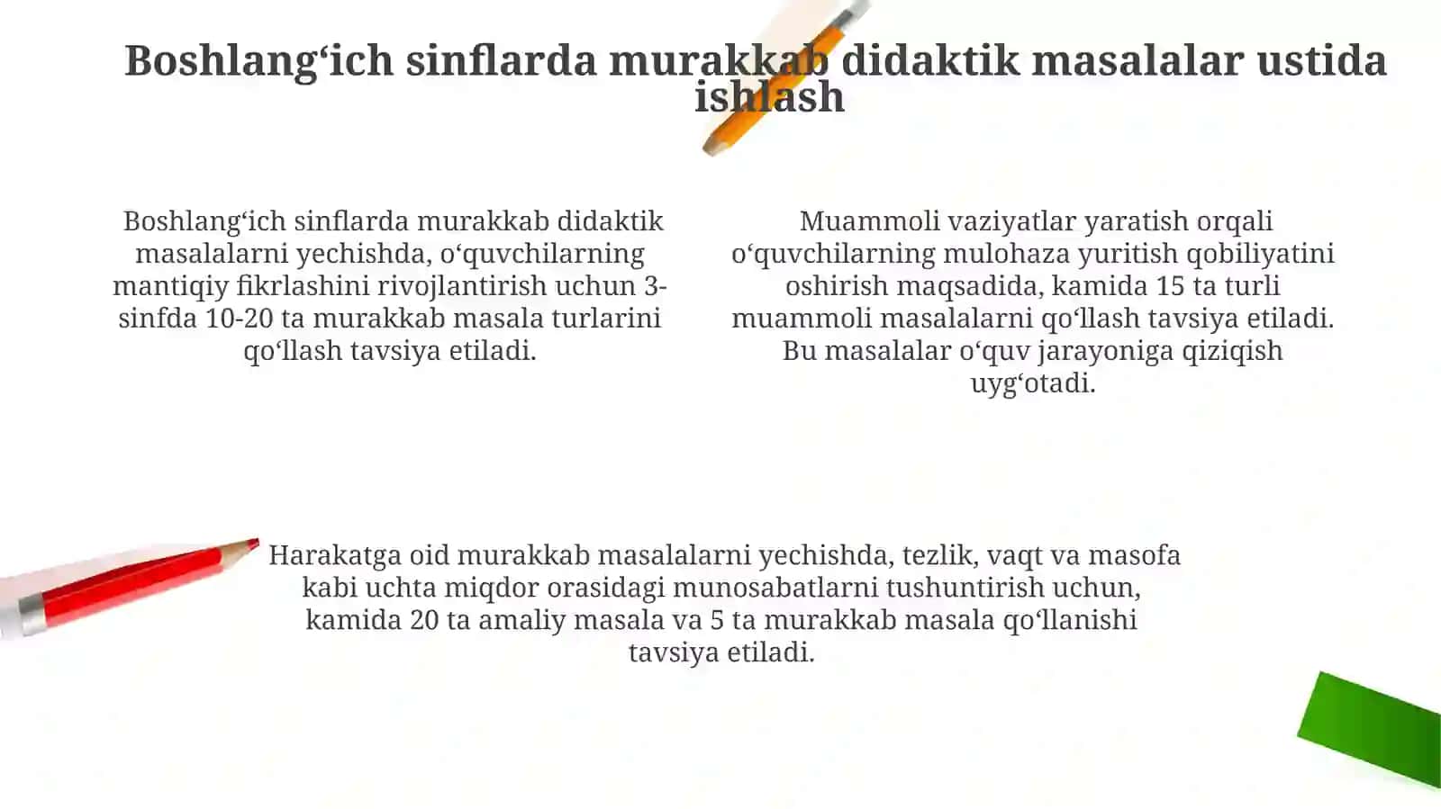 Boshlanĝich sinf matematika darslaridao‘qitishmetodlari 4