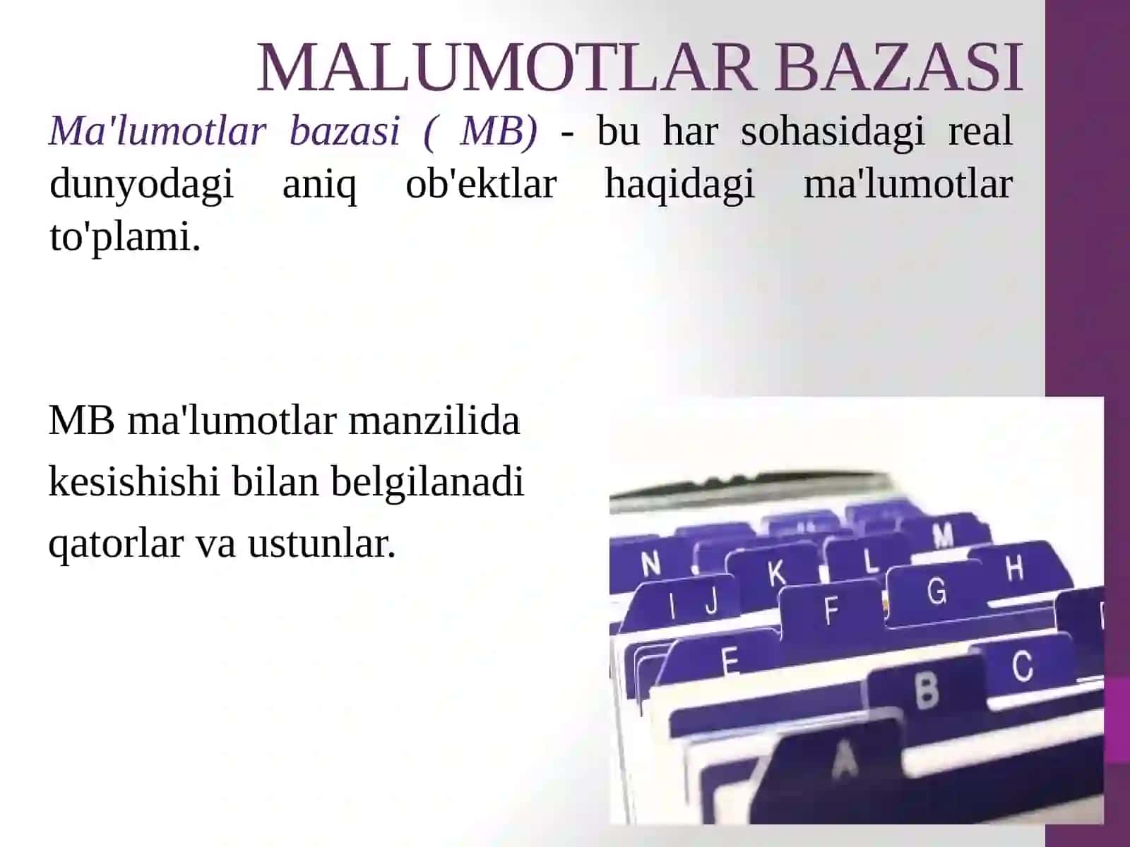 Malumotlar bazasi turlari va axborot tizimlarining qurilishdagi o'rni 4