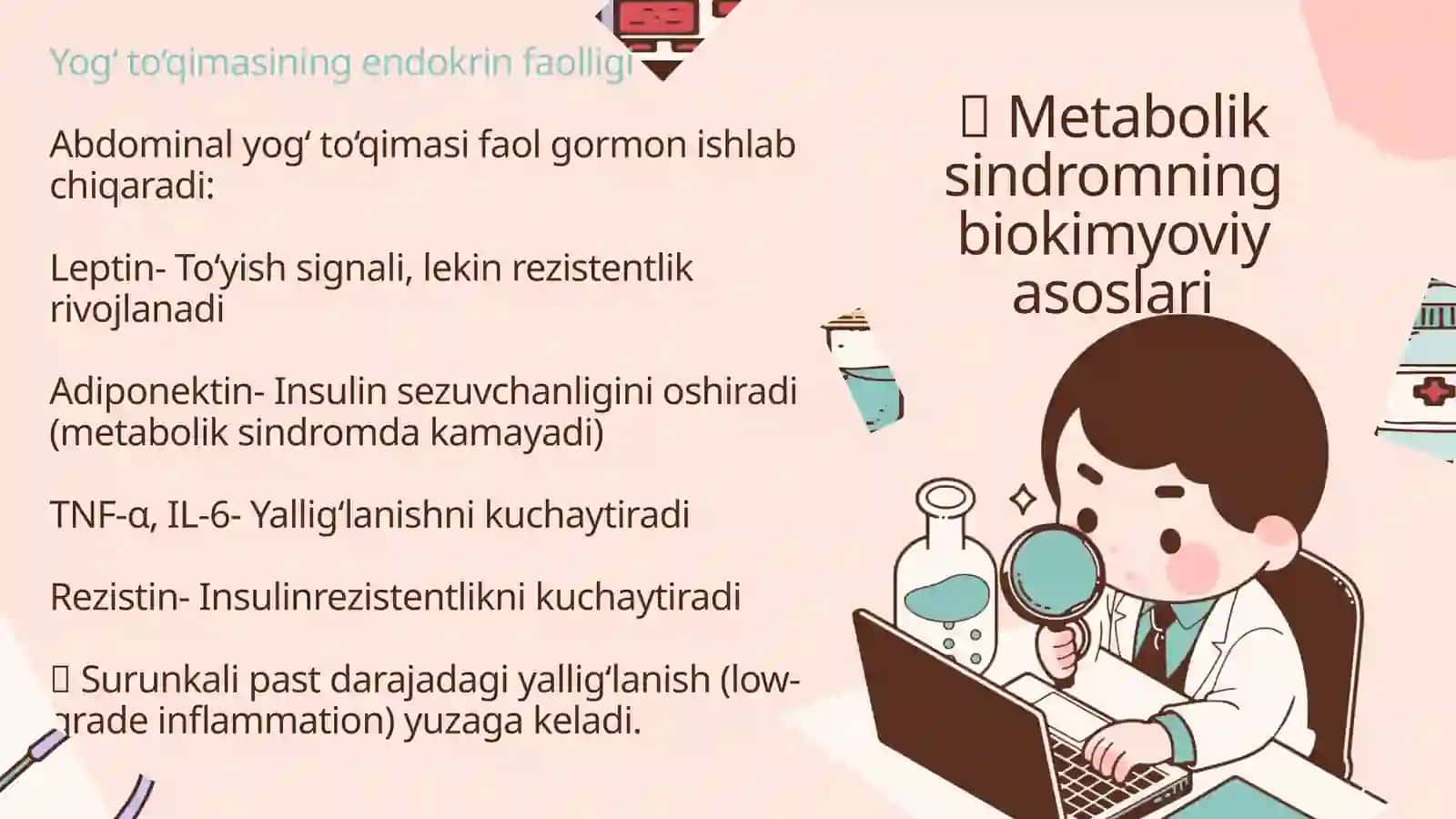 Metabolik sindrom kelib chiqishining biokiyoviy asoslari va asoratlari 4