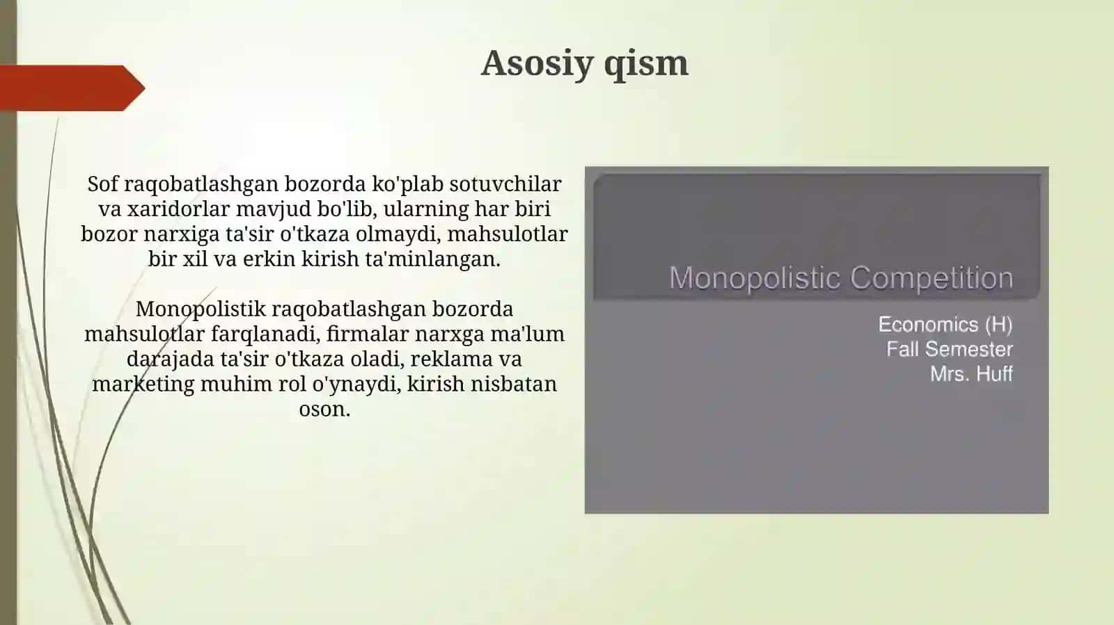Sof raqobatlashgan va monopolistik raqobatlashgan bozorlar 4