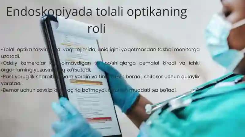 Tolali optika asboblarining tibbiyotdagi ahamiyati 4