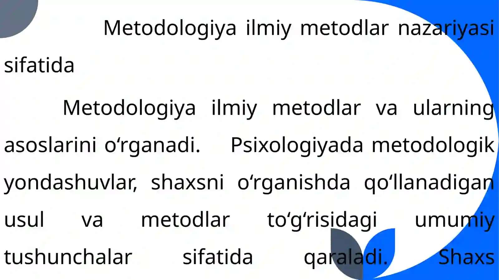 Shaxs psixologiyasining metodologik prinsiplari 4