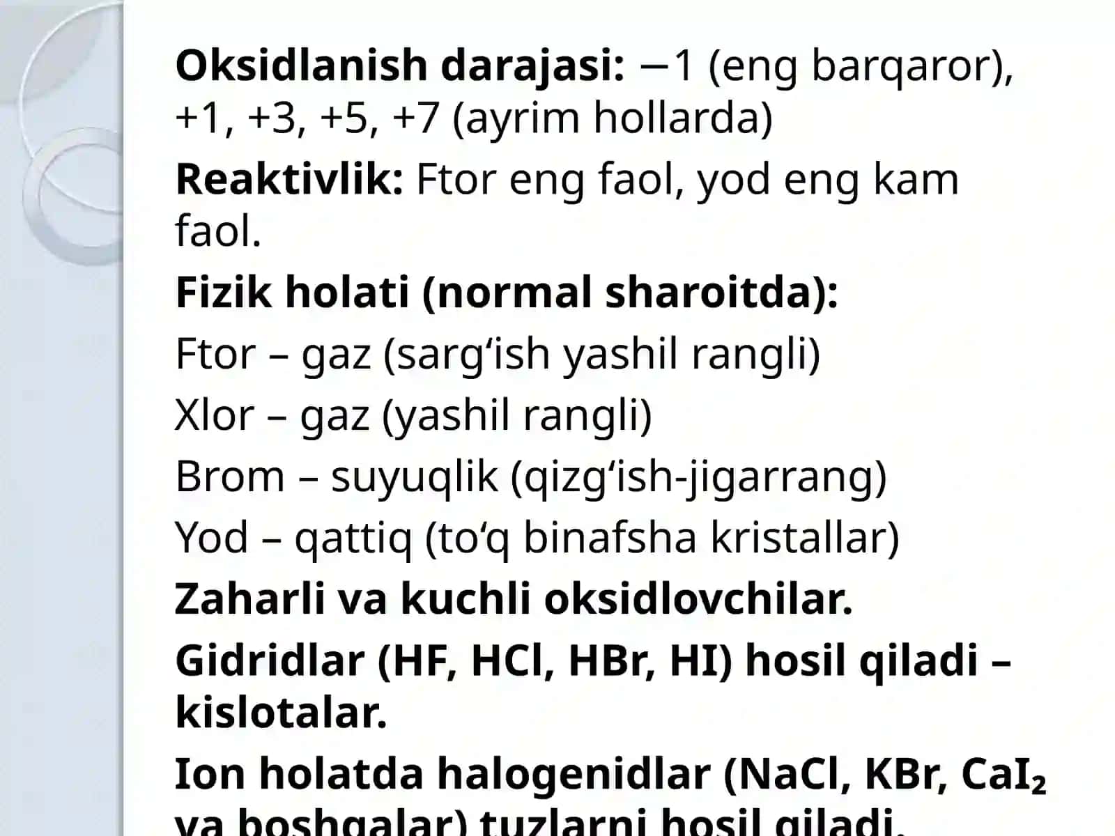 VII guruhning asosiy guruhcha elementlari tavsifi. Xlor va uning xossalari 4