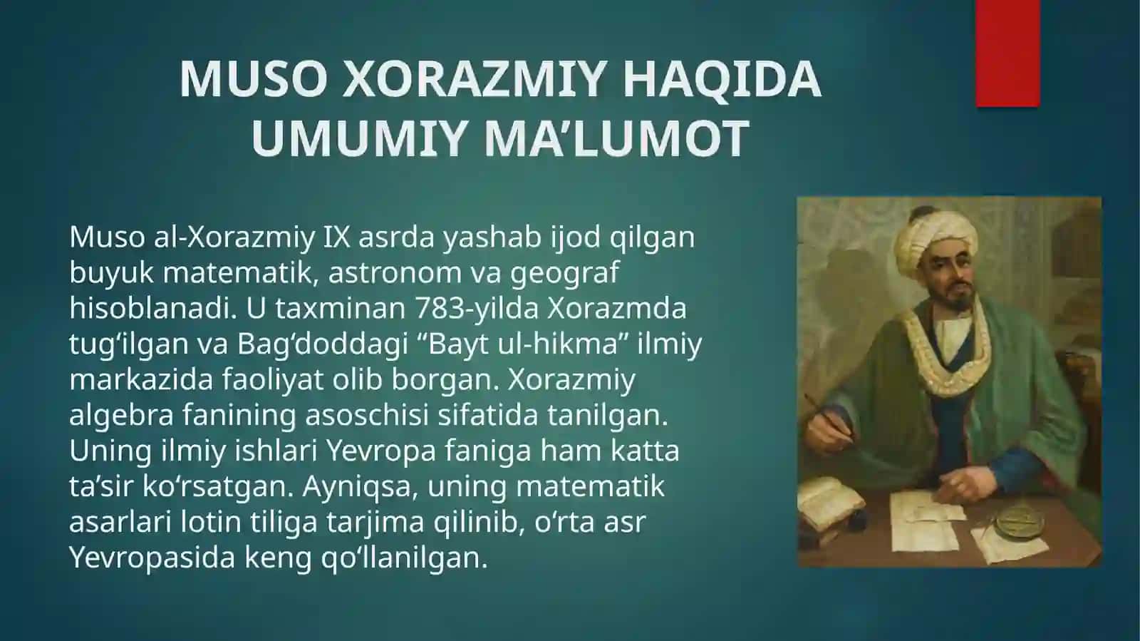 Muso Xorazmiy va Abu Abdulloh Xorazmiylarning dunyo sivilizatsiyasidagi oʻrni 4