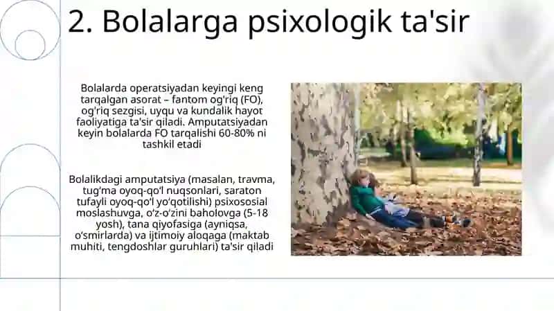 Bolalarda amputatsiya xususiyatlari 4