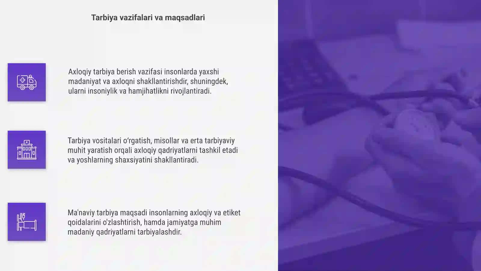 Axloqiy tarbiya berish vazifalari, vositalari 4