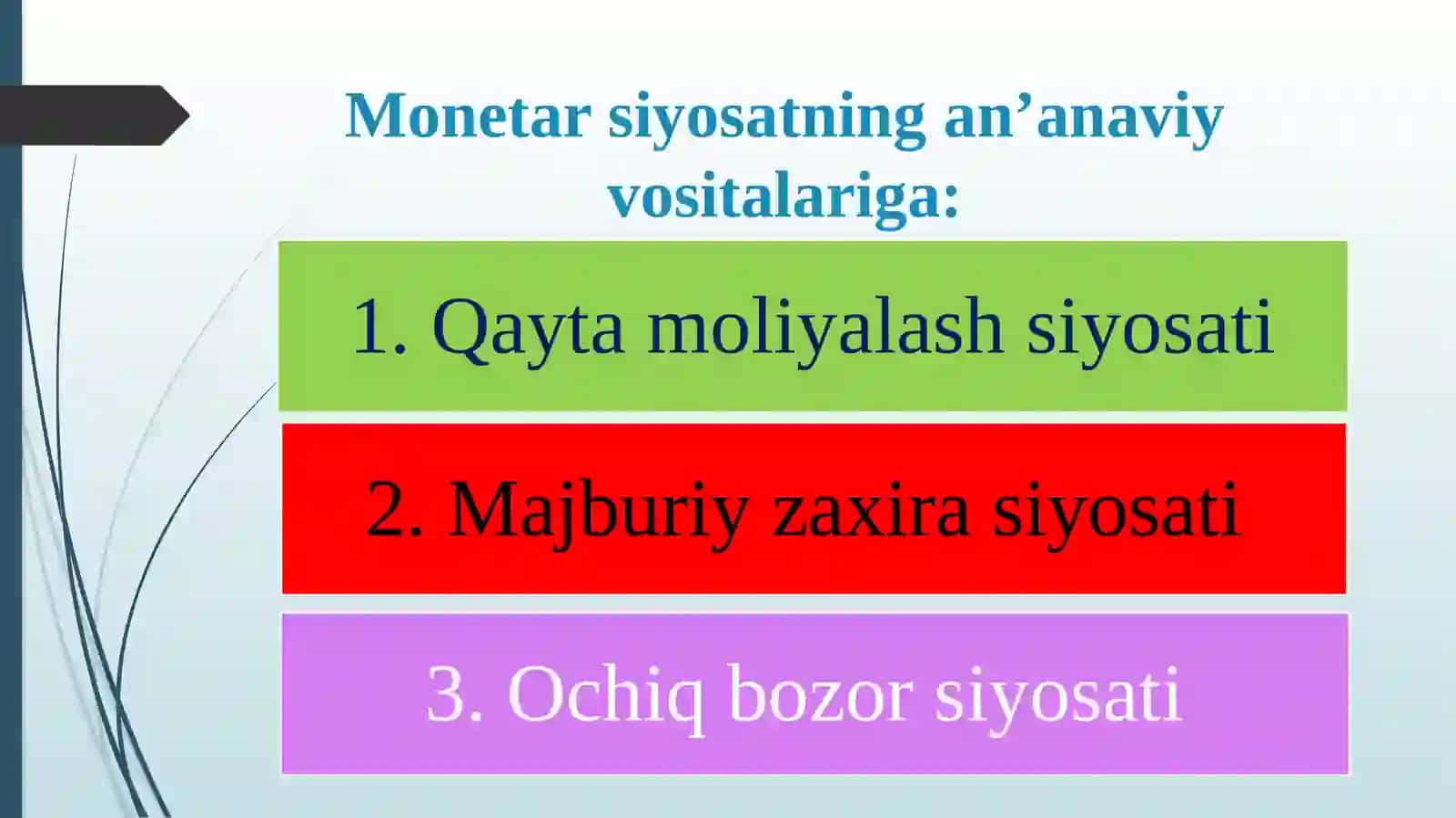 Monetar siyosatning vositalari va ularning amal qilish mexanizmi 4