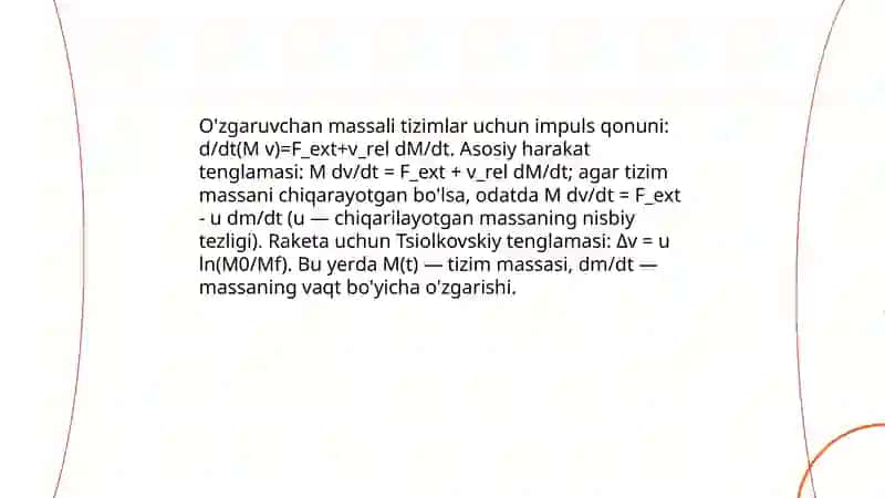 O'zgaruvchan massali jismlar mexanikasi 4